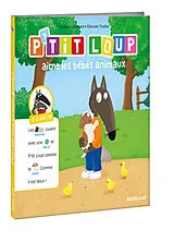Kartonierter Einband P'tit Loup aime les bébés animaux von Orianne; Thuillier, Eléonore Lallemand