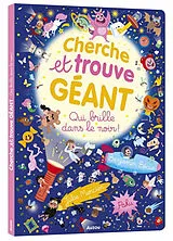 Broschiert Cherche et trouve géant qui brille dans le noir ! von Benjamin; Mercier, julie; Paku Becue