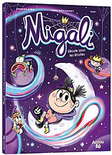 Broschiert MIGALI - TOME 7 - L'ÉCOLE SOUS LES ÉTOILES von OCKTO LAMBERT FABIEN