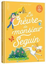 Kartonierter Einband La chèvre de monsieur Seguin - Nouvelle édition 2024 von Gibert Jean-Claude