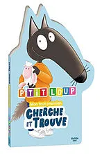 Kartonierter Einband P'tit Loup : mon tout premier cherche et trouve von Lallemand, Thuillier