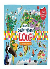 Broché Mon poster géant Loup : la carte du monde : 150 autocollants à placer ! de Orianne; Thuillier, Eléonore Lallemand