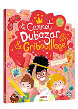 Broschiert Le carnet Dubazar & Gribouillage von BENJAMIN BECUE