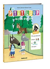Broschiert P'tit Loup au parc animalier von Orianne; Thuillier, Eléonore Lallemand