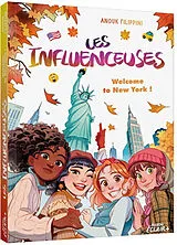 Broschiert Les influenceuses. Welcome to New York ! von Anouk; Calderon, Lorena Filippini