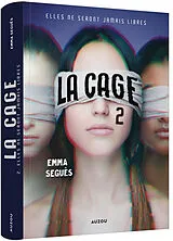 Broschiert La cage. Vol. 2. Elles ne seront jamais libres von Emma Seguès
