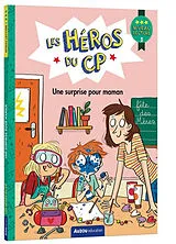 Broschiert Les héros du CP. Une surprise pour maman : niveau 3 von Maxime; Dreidemy, Joëlle Gillio