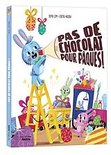 Broschiert Pas de chocolat pour Pâques ! von Diya; Hajdu, Edita Lim