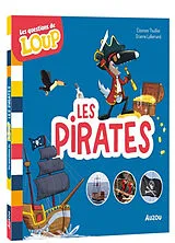 Broschiert Les pirates von Orianne; Thuillier, Eléonore Lallemand