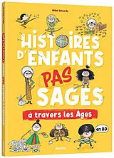 Broschiert Histoires d'enfants pas sages à travers les âges : en BD von Mikel Valverde
