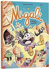 Broschiert Migali. Vol. 8. L'île aux momies von Alexandre; Ockto Lambert, Fabien; Kaori Arlène