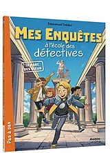 Broschiert Mes enquêtes à l'école des détectives. Le parc des dieux von Emmanuel Trédez