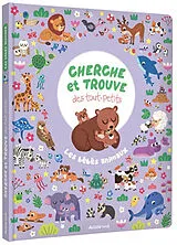 Broschiert Les bébés animaux : cherche et trouve des tout-petits von Susana Gurrea