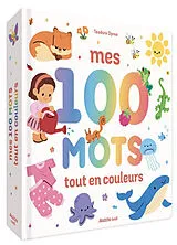 Kartonierter Einband Mes 100 mots tout en couleurs von Teodora Oprea
