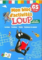 Broschiert Mon bloc d'activités Loup : grande section, 5-6 ans von Orianne; Thuillier, Eléonore Lallemand