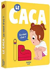 Kartonierter Einband Le caca, ça vient d'où ? von Giovana Medeiros