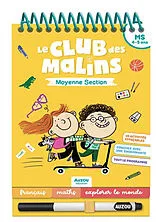 Broschiert Le club des malins moyenne section : MS, 4-5 ans von 