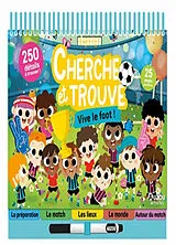 Broschiert Vive le foot ! : cherche et trouve von Marta; Dérodit, Clémentine Sorte