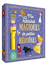 Broschiert Mes petites histoires magiques de petites héroïnes von Katia;kim, Sejung;hinder, Carine De Conti