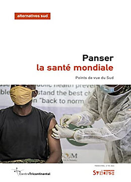 Revue Alternatives Sud, n° 2 (2022). Panser la santé mondiale : points de vue du Sud de Revue