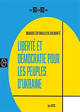 Broché Liberté et démocratie pour les peuples d'Ukraine de 