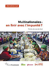 Revue Alternatives Sud, n° 4 (2022). Multinationales : en finir avec l'impunité ? : points de vue du Sud de Revue