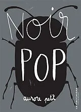 Kartonierter Einband Noir pop von Aurore Petit
