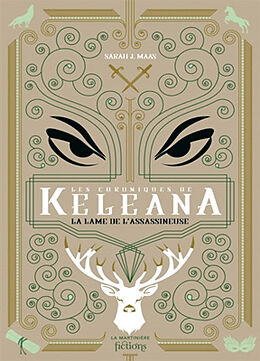 Broschiert Les chroniques de Keleana. La lame de l'assassineuse : novellas von Sarah J. Maas