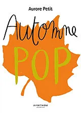 Kartonierter Einband Automne pop von Aurore Petit
