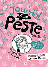 Broschiert Journal d'une peste. Vol. 14. Tout schuss ! von Virginy L. Sam