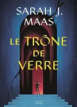 Broschiert Throne of glass. Vol. 1. Le trône de verre von Sarah J. Maas