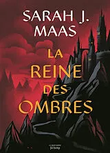 Broschiert Throne of glass. Vol. 4. La reine des ombres von Sarah J. Maas