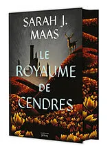 Broschiert Throne of glass. Vol. 7. Le royaume de cendres von Sarah J. Maas