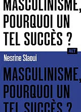 Broschiert Masculinisme, pourquoi un tel succès ? von Nesrine Slaoui