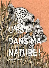 Broschiert C'est dans ma nature ! von Angela Salerno