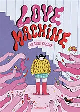 Broschiert Love machine von Jeanne Kiviger