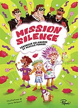 Broschiert Mission silence von Véronique; Perrier, Pascale Delamarre Bellégo