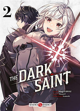 Broché The dark saint. Vol. 2 de Mugi; Icomochi MasamiT; Sawai