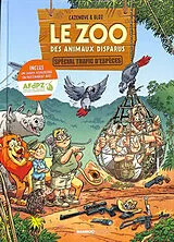 Broschiert Le zoo des animaux disparus. Vol. 5. Spécial trafic d'espèces von Christophe; Bloz Cazenove