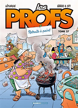 Broché Les profs. Vol. 27. Retraite à point de Simon Erroc; Sti; Léturgie