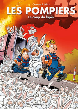 Broché Les pompiers. Vol. 23. Le coup du lapin de Christophe; Stédo Cazenove