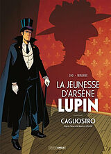 Broché Arsène Lupin. La jeunesse d'Arsène Lupin : Cagliostro de Michaël Eho; Minerbe