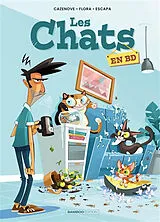 Broschiert Les chats en BD. Vol. 2 von Christophe; Flora; Escapa, Stéphane Cazenove