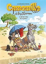 Broschiert Camomille et les chevaux. Vol. 13. Le dernier à l'eau est un poney ! von Stefano Lili Mésange; Turconi