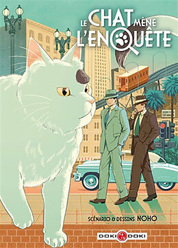 Broché Le chat mène l'enquête de Noho