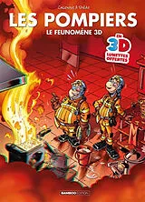 Broschiert Les pompiers. Le feunomène 3D von Christophe; Stédo Cazenove