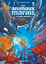 Broché Les animaux marins en bande dessinée. Vol. 7 de Cazenove-c+domas