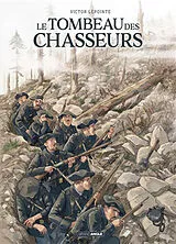 Broschiert Le tombeau des chasseurs von Victor Lepointe