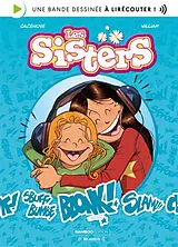 Broschiert Les sisters. BD audio : une bande dessinée à lirécouter ! von Christophe; Maury, William Cazenove