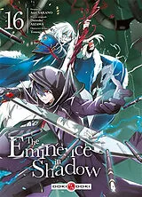 Broschiert The eminence in shadow. Vol. 16 von Daisuke; Sakano, Anri; Touzai Aizawa